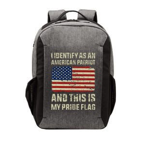 I Identify As An American Patriot This Is My Pride Flag Vector Backpack