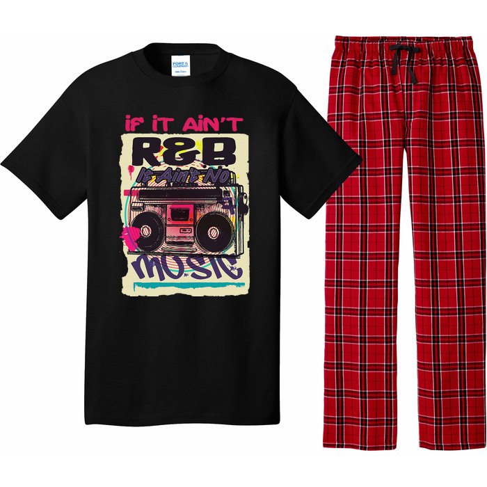 If It AinT R&B It AinT No Music 80s 90s Oldschool Graffiti Pajama Set