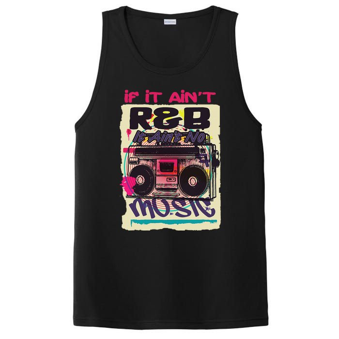 If It AinT R&B It AinT No Music 80s 90s Oldschool Graffiti PosiCharge Competitor Tank