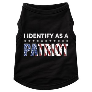 I Identify As A Patriot American Flag Patriotism Patriotic Doggie Tank