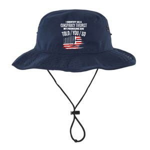 I identify As a Conspiracy Theorist Pronouns Are Told You So Legacy Cool Fit Booney Bucket Hat