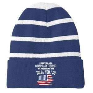 I identify As a Conspiracy Theorist Pronouns Are Told You So Striped Beanie with Solid Band