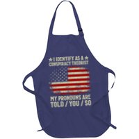 I Identify As A Conspiracy Theorist Pronouns Are Told You So Apron