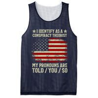 I Identify As A Conspiracy Theorist Pronouns Are Told You So Mesh Reversible Basketball Jersey Tank