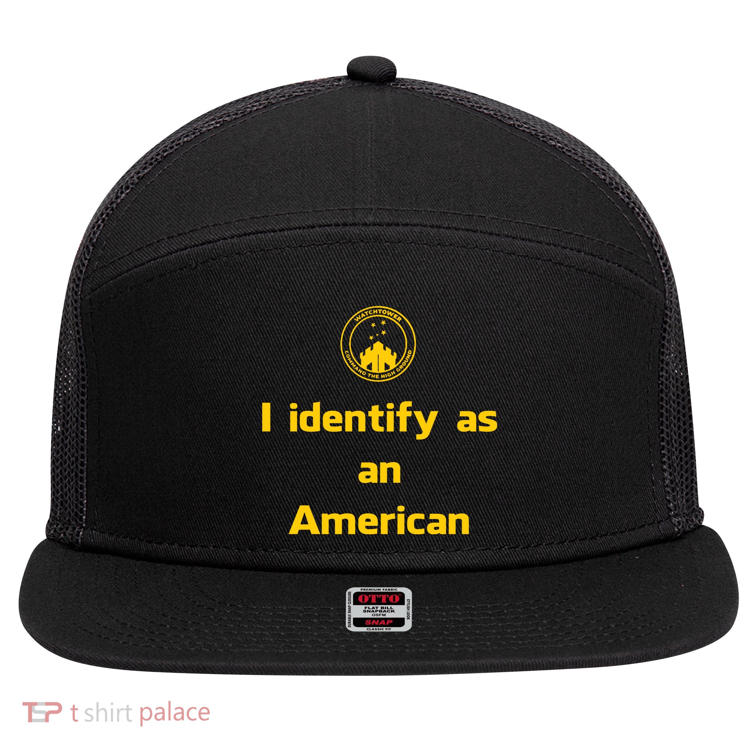 I Identify As An American Watchtower Command The High Ground 7 Panel Mesh Trucker Snapback Hat