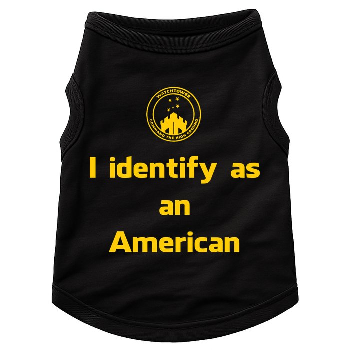 I Identify As An American Watchtower Command The High Ground Doggie Tank