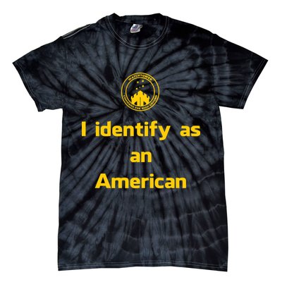 I Identify As An American Watchtower Command The High Ground Tie-Dye T-Shirt