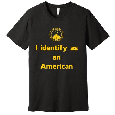 I Identify As An American Watchtower Command The High Ground Premium T-Shirt