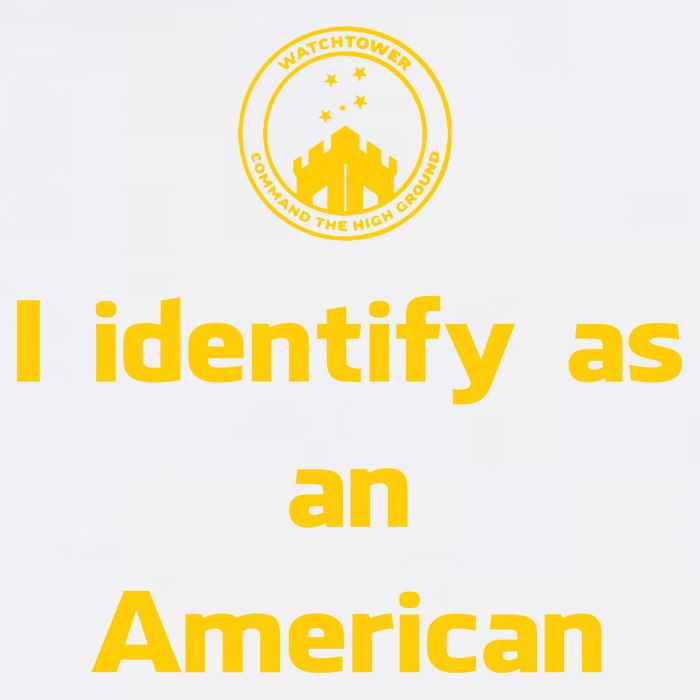 I Identify As An American Watchtower Command The High Ground Garment-Dyed Sweatshirt