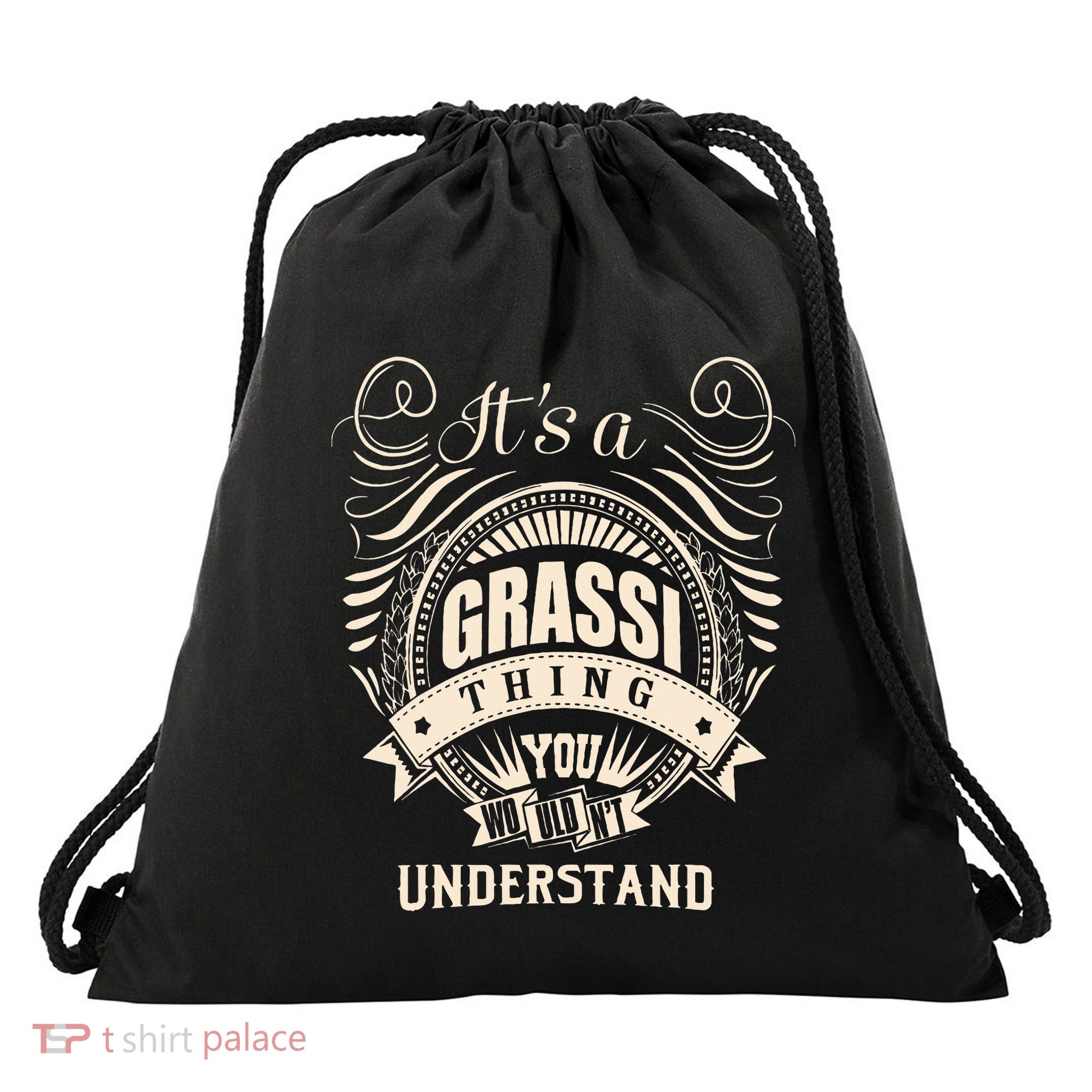 It Is A Grassi Thing Gifts Drawstring Bag