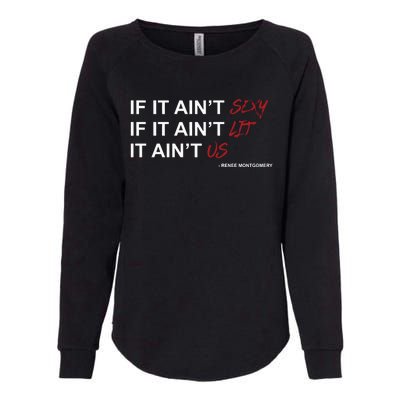 If It Aint Sexy If It Aint Lit It Aint Us Womens California Wash Sweatshirt