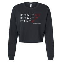 If It Aint Sexy If It Aint Lit It Aint Us Cropped Pullover Crew