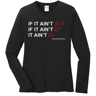 If It Aint Sexy If It Aint Lit It Aint Us Ladies Long Sleeve Shirt