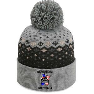 I Identify As A Conspiracy Theorist Pronouns Are Told You So The Baniff Cuffed Pom Beanie