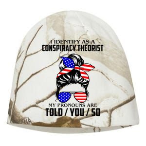 I Identify As A Conspiracy Theorist Pronouns Are Told You So Kati - Camo Knit Beanie