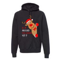 Is It Around The Corner Yet Christmas Funny Reindeer Lover Premium Hoodie