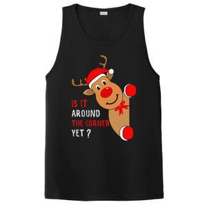 Is It Around The Corner Yet Christmas Funny Reindeer Lover PosiCharge Competitor Tank