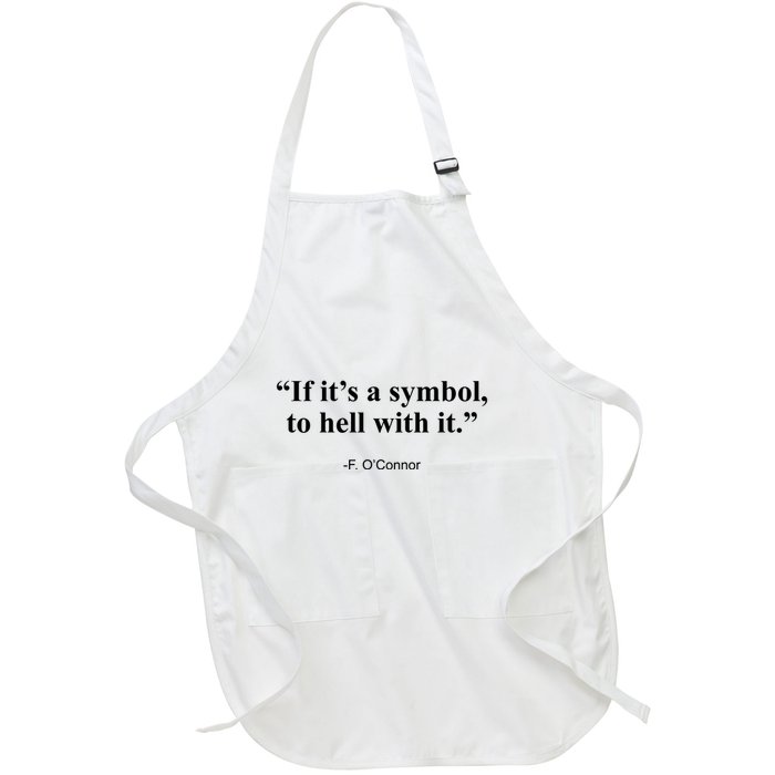 If ItS A Symbol To Hell With It Full-Length Apron With Pockets