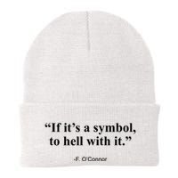 If ItS A Symbol To Hell With It Knit Cap Winter Beanie