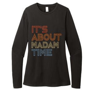 ItS Is About Madam Time Womens CVC Long Sleeve Shirt