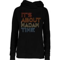 ItS Is About Madam Time Womens Funnel Neck Pullover Hood