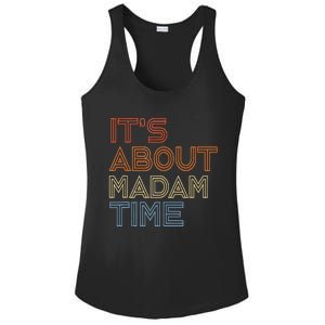 ItS Is About Madam Time Ladies PosiCharge Competitor Racerback Tank