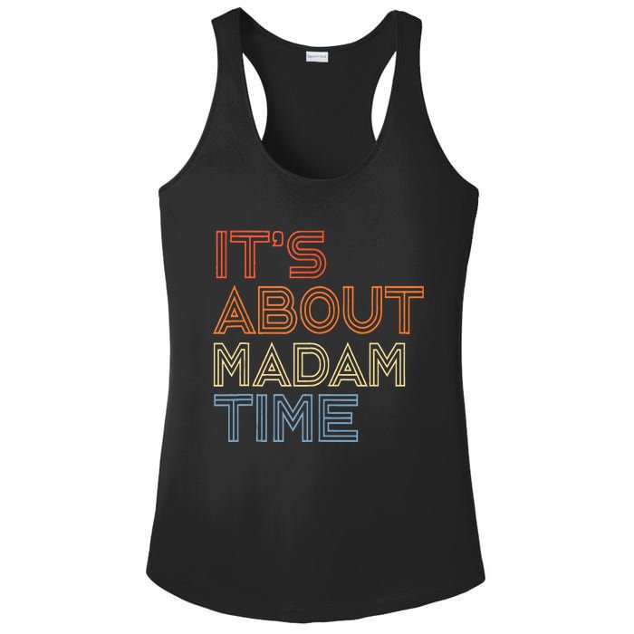 ItS Is About Madam Time Ladies PosiCharge Competitor Racerback Tank