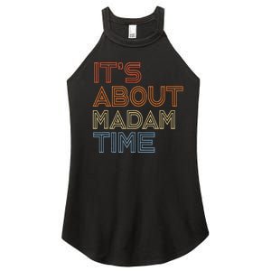 ItS Is About Madam Time Women's Perfect Tri Rocker Tank