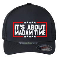 ItS Is About Madam Time Flexfit Unipanel Trucker Cap