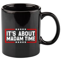 ItS Is About Madam Time 11oz C Handle Ceramic Mug