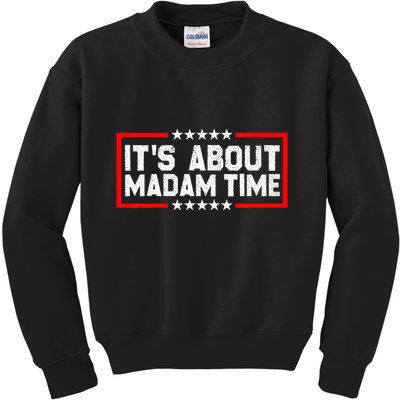 ItS Is About Madam Time Kids Sweatshirt