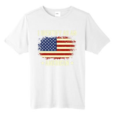 I Identify As An American Proud American Tall Fusion ChromaSoft Performance T-Shirt