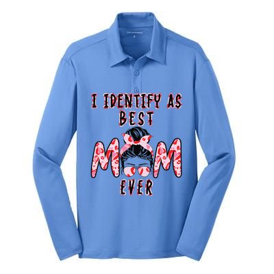 I identify as Best Mom Ever Gift for wo Mothers Day Silk Touch Performance Long Sleeve Polo