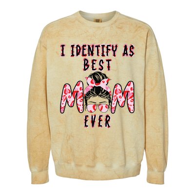 I identify as Best Mom Ever Gift for wo Mothers Day Colorblast Crewneck Sweatshirt