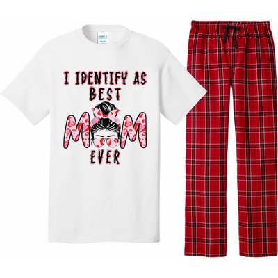 I identify as Best Mom Ever Gift for wo Mothers Day Pajama Set