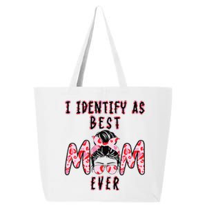 I identify as Best Mom Ever Gift for wo Mothers Day 25L Jumbo Tote