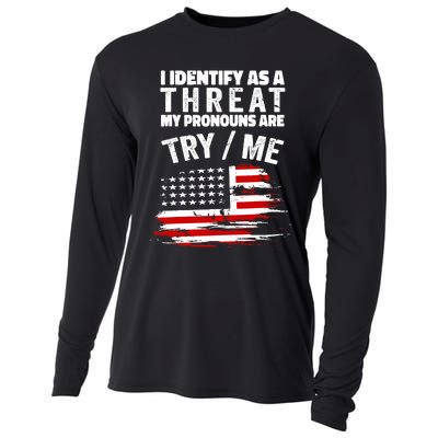 I Identify As A Threat My Pronouns Are Try / Me Funny Cooling Performance Long Sleeve Crew