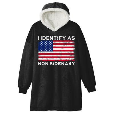 I Identify As Non Bidenary Patriot American Flag 4th Of July Hooded Wearable Blanket