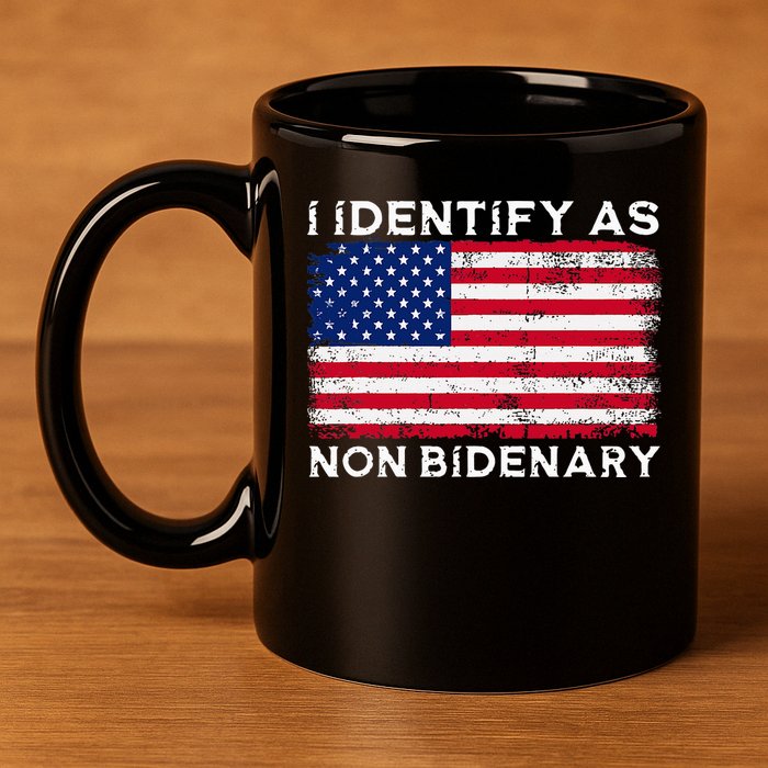 I Identify As Non Bidenary Patriot American Flag 4th Of July 11oz C Handle Ceramic Mug