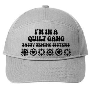 IM In A Quilt Gang Sassy Sewing Sisters 7-Panel Snapback Hat