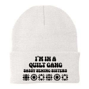 IM In A Quilt Gang Sassy Sewing Sisters Knit Cap Winter Beanie