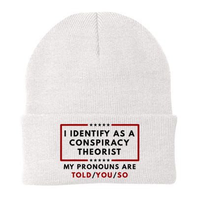 I Identify As A Conspiracy Theorist My Pronouns Are Told Beanie