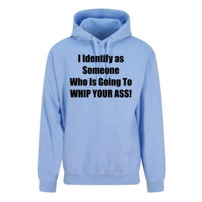 I Identify As Someone Who Is Going To WHIP YOUR ASS Unisex Surf Hoodie