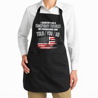 I Identify As A Conspiracy Theorist Pronouns Are Told You So Apron