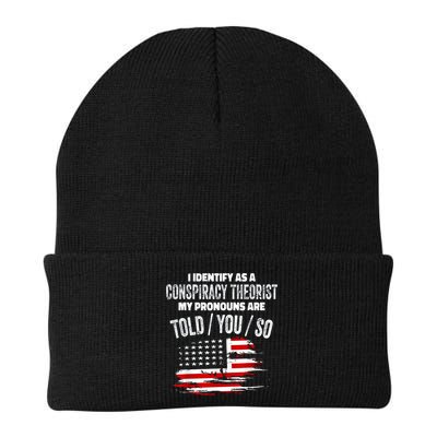I Identify As A Conspiracy Theorist Pronouns Are Told You So Beanie