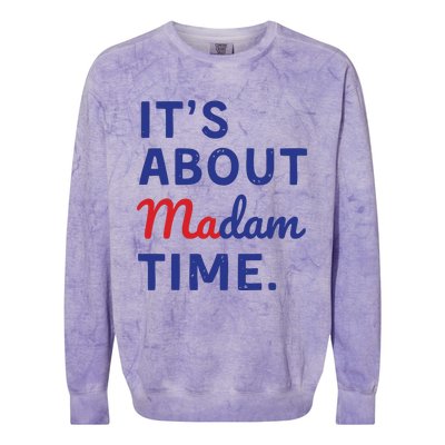 Its Is About Madam Time Colorblast Crewneck Sweatshirt