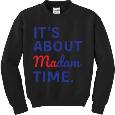 Its Is About Madam Time Kids Sweatshirt