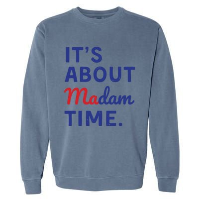 Its Is About Madam Time Garment-Dyed Sweatshirt