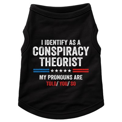 I Identify As A Conspiracy Theorist My Pronouns Are Told You Doggie Tank