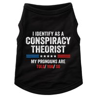 I Identify As A Conspiracy Theorist My Pronouns Are Told You Doggie Tank